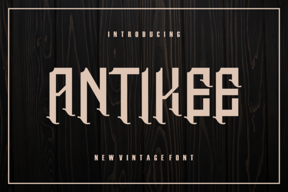 Antikee: A Display Font That Makes Your Brand Feel Intentional