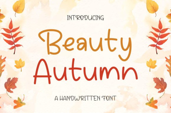 Beauty Autumn: A Handwritten Font That Builds Brand Trust