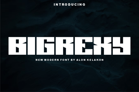 Bigrexy: A Display Font That Makes Your Campaigns Instantly Recognizable