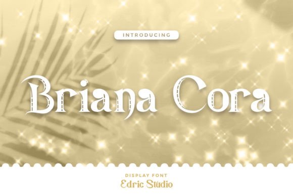 Briana Cora: A Display Font That Earns Its Space