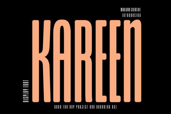 Kareen: A Display Font That Commands Attention