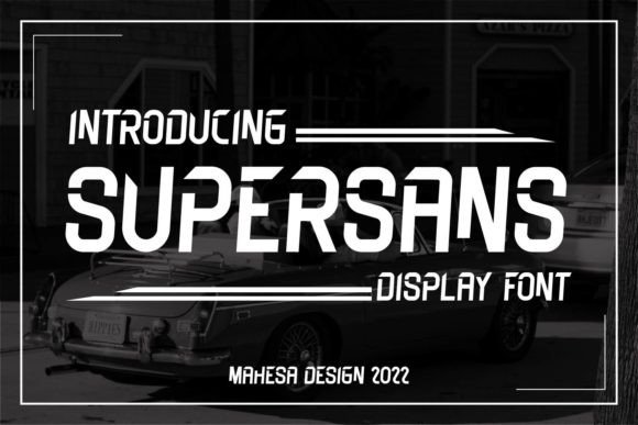 Supersans: A Display Font That Elevates Digital Branding